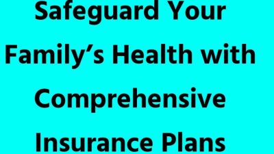 Secure Your Health with Asce Health Insurance: Comprehensive Coverage for You and Your Family